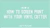 Comment Visualiser L'impression À L'aide De Votre Coupe-vinyle Et Oracal 651 Vinyl